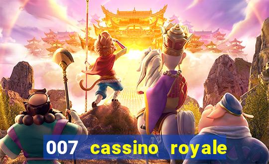 007 cassino royale dublado download